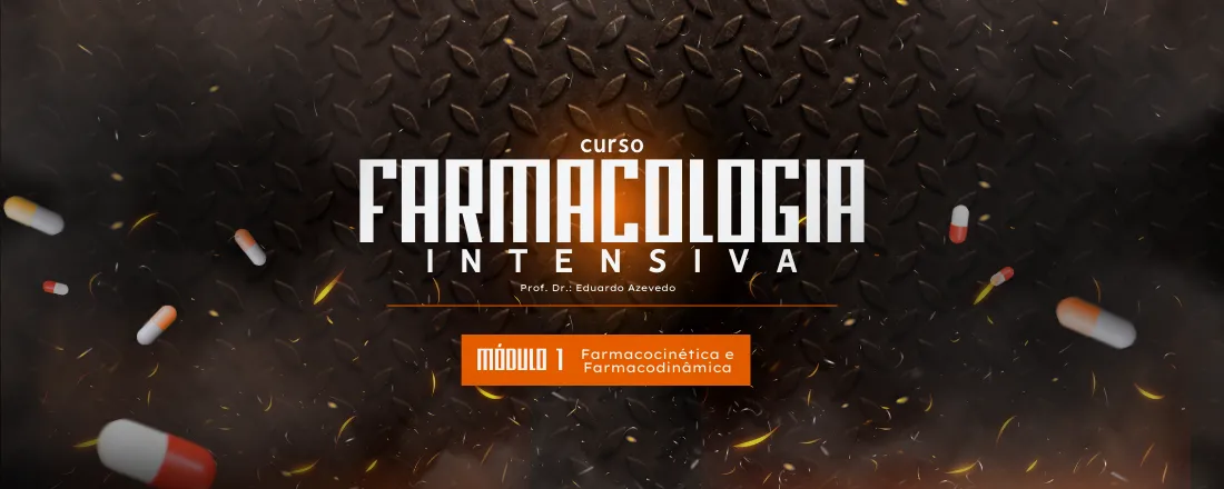Farmacologia Intensiva | Módulo 1
