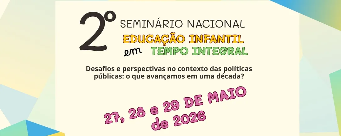 2 Seminário de Educação Infantil em Tempo Integral