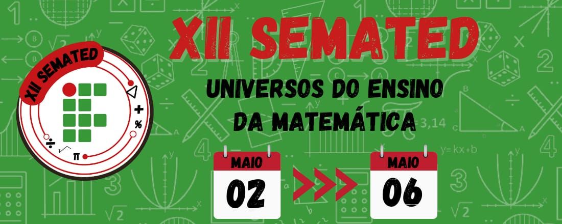 XII Semana da Matemática e Educação