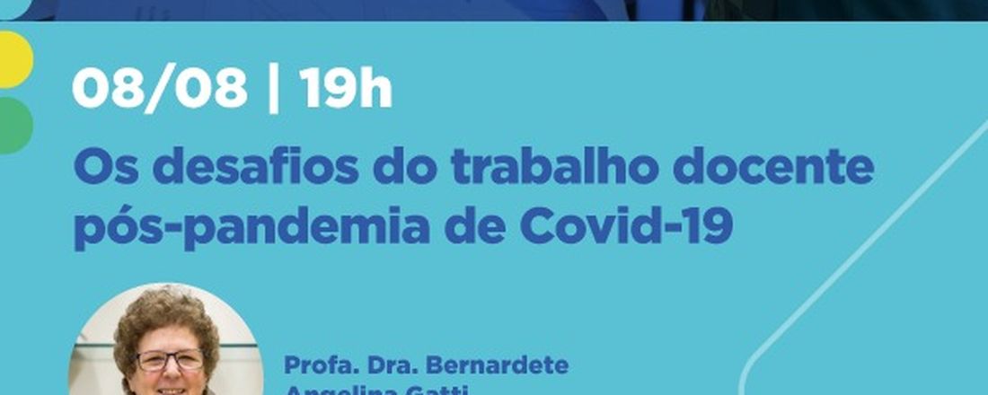 Os desafios do trabalho docente pós-pandemia de Covid-19