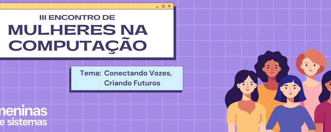 III Encontro de Mulheres na Computação