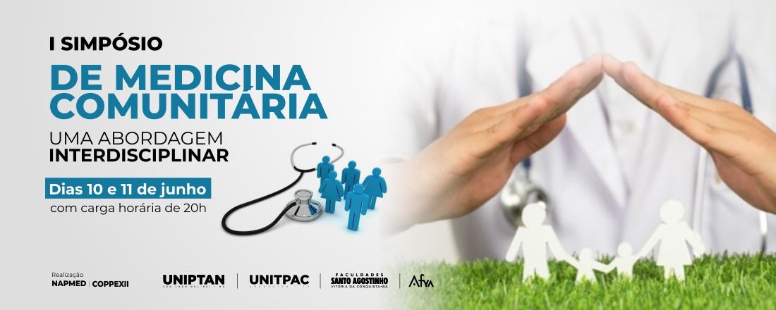 I Simpósio sobre Medicina Comunitária: Uma Abordagem Interdisciplinar