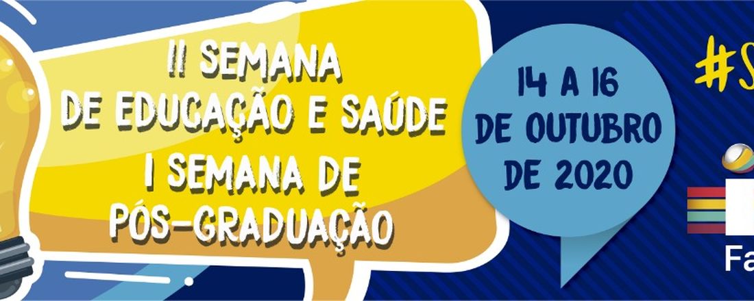 II Semana de Educação e Saúde ISE e I Semana de Pós-Graduação ISE