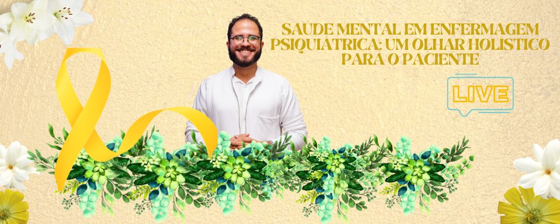 Saúde Mental em Enfermagem Psiquiátrica: Um olhar Holístico para o paciente