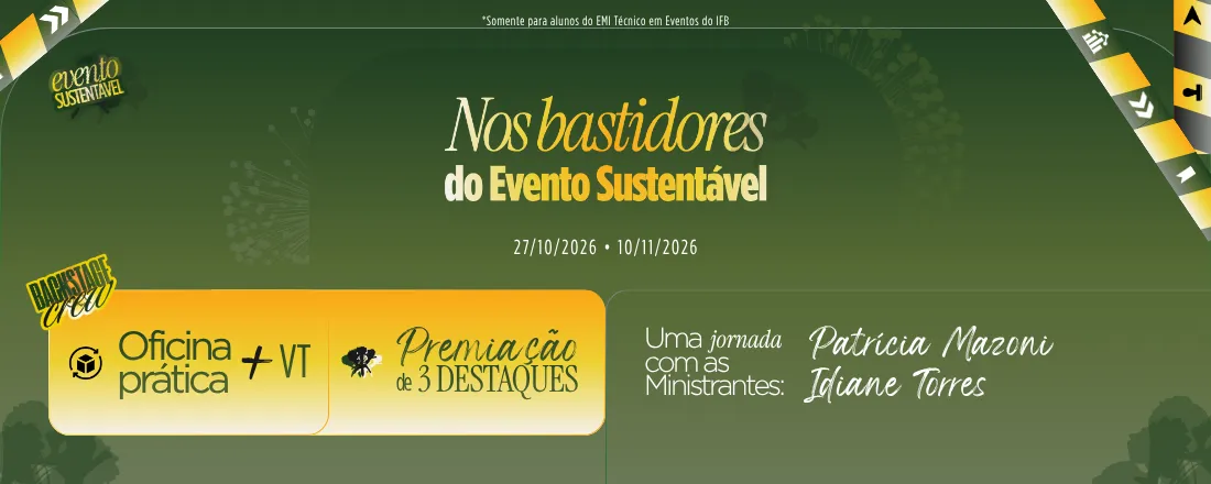 Nos Bastidores do Evento Sustentável