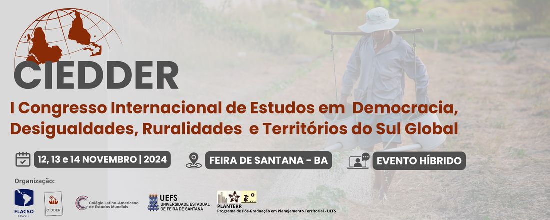 I Congresso Internacional de Estudos em Democracia, Desigualdades, Ruralidades e Territórios do Sul Global