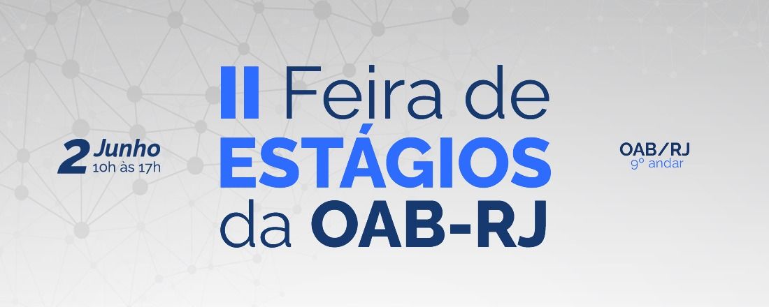 II Feira de Estágios da OAB-RJ