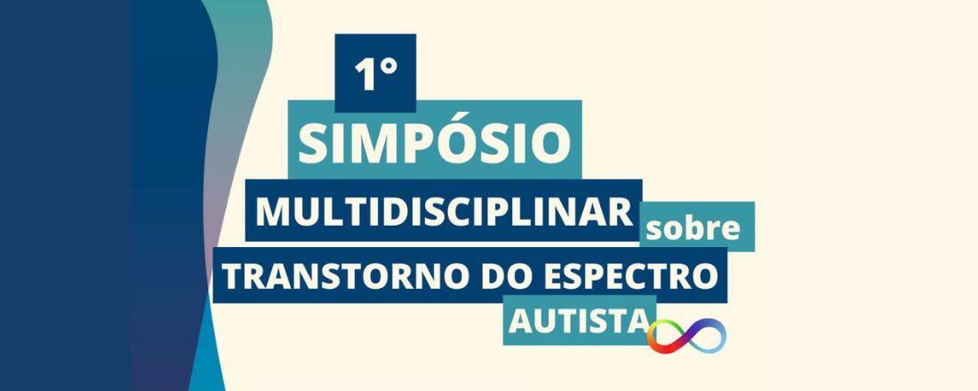 1º Simpósio Multidisciplinar Sobre Transtorno do Espectro Autista