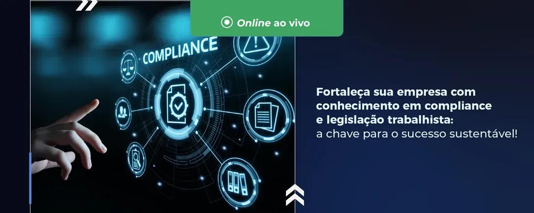 COMPLIANCE TRABALHISTA: AUDITORIA E CONTROLE INTERNO - PREVENÇÃO E REDUÇÃO DE RISCOS TRABALHISTAS