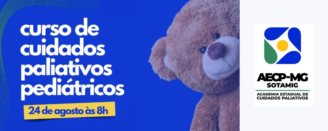 Mini curso: Cuidados Paliativos Pediátricos (AECP-MG)