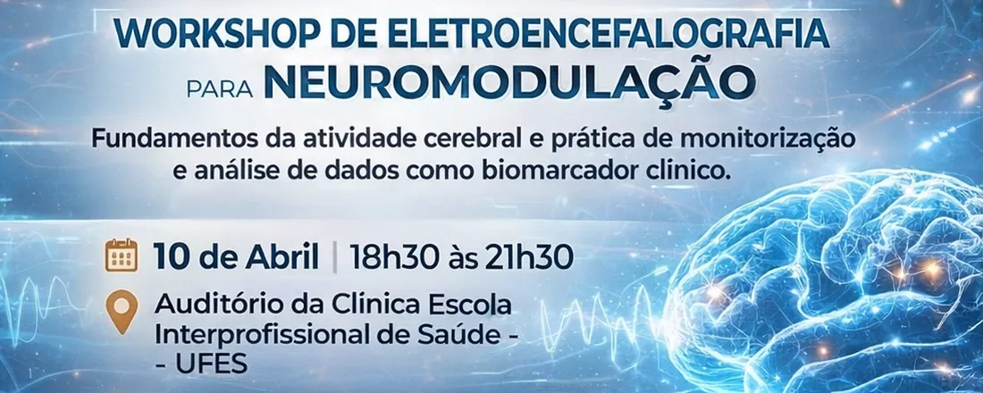 Workshop de eletroencefalografia para neuromodulação
