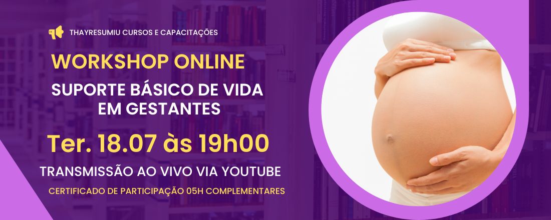 Workshop: SBV em Gestantes e Lactentes