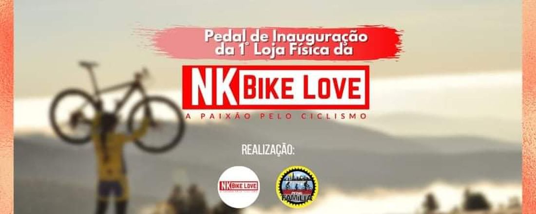 INAUGURAÇÃO DA 1ª LOJA FÍSICA DA NK BIKE LOVE