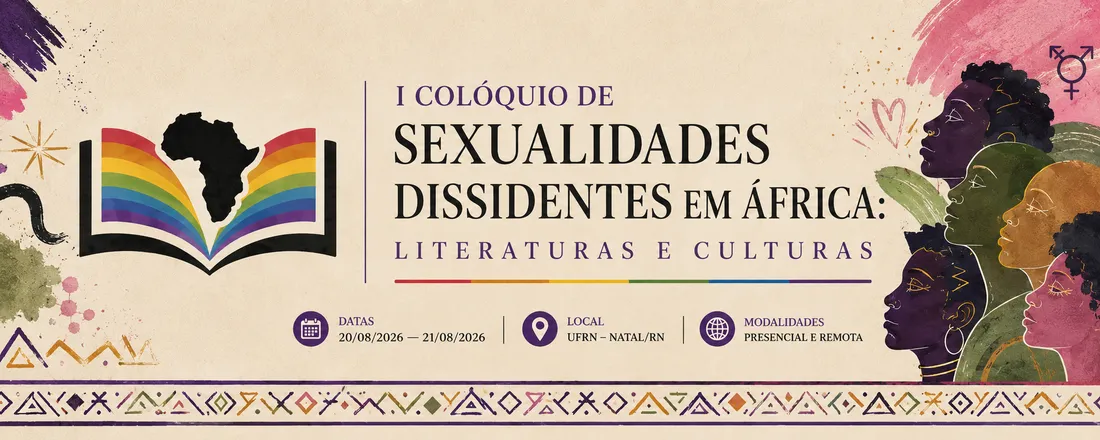 I Colóquio de Sexualidades Dissidentes em África: Literaturas e Culturas