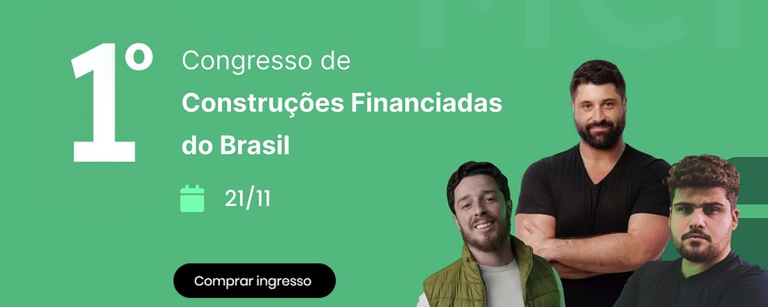 1º Congresso de Construções Financiadas do Brasil