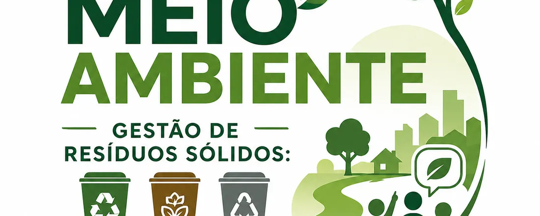 Gestão de Resíduos Sólidos: Educação ambiental como instrumento de transformação