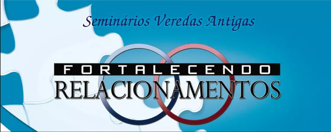 Veredas Antigas - Fortalecendo Relacionamentos 08 e 09/11/24