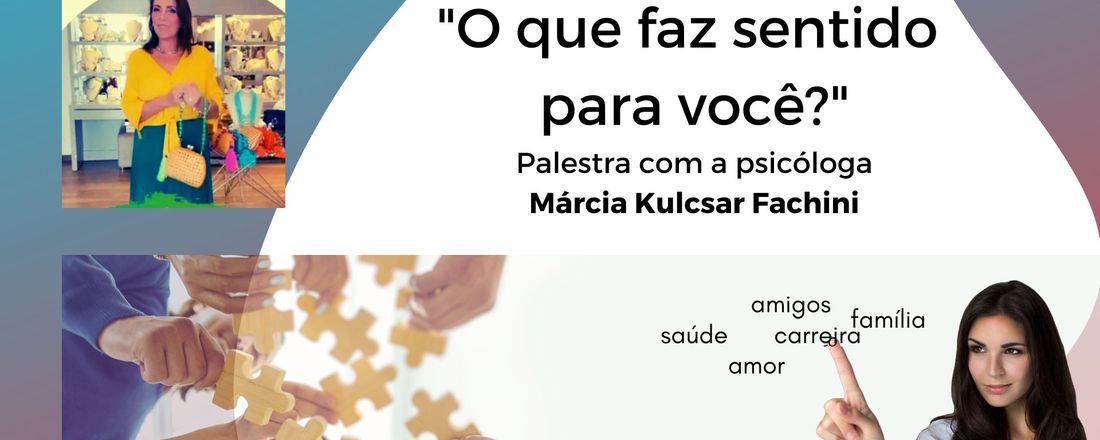 Palestra "O que faz sentido para você?