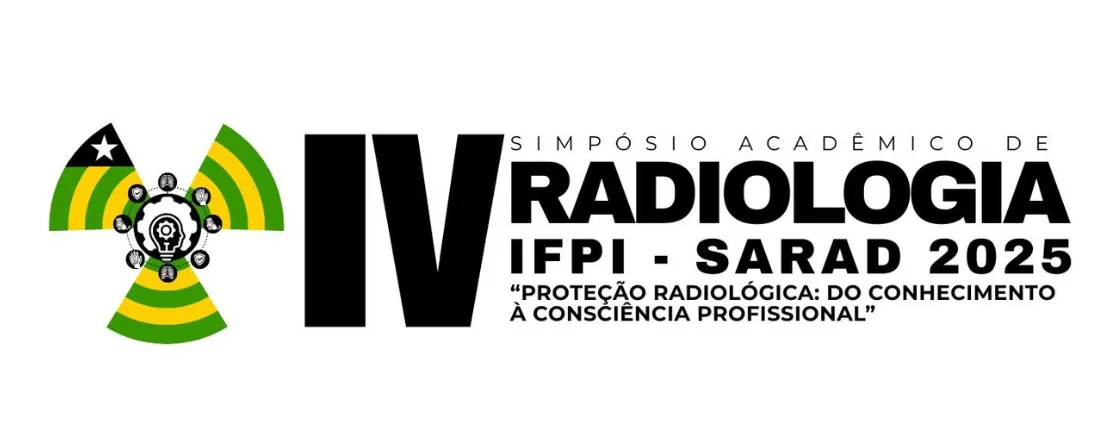 IV Simpósio Acadêmico de Radiologia - Proteção Radiológica: Do Conhecimento à Consciência Profissional