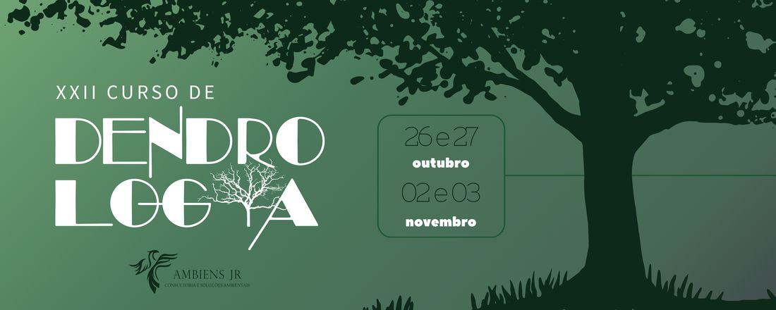 XXII Curso de Dendrologia