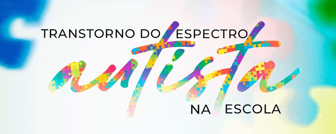 II Jornada Formativa: O Transtorno do Espectro Autista na Escola