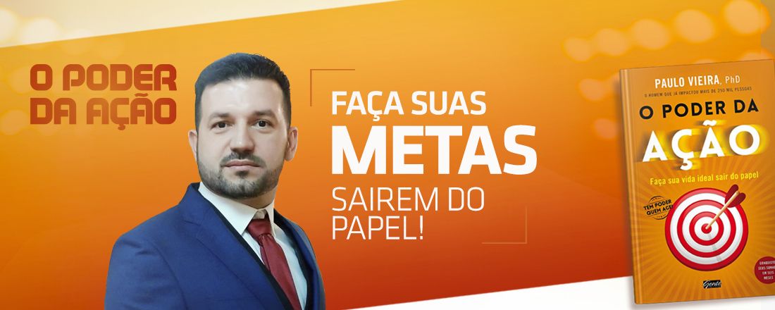 PALESTRA "O PODER DA AÇÃO"