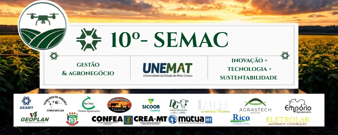 X SEMAC - Gestão e Agronegócio: inovação e tecnologias sustentáveis