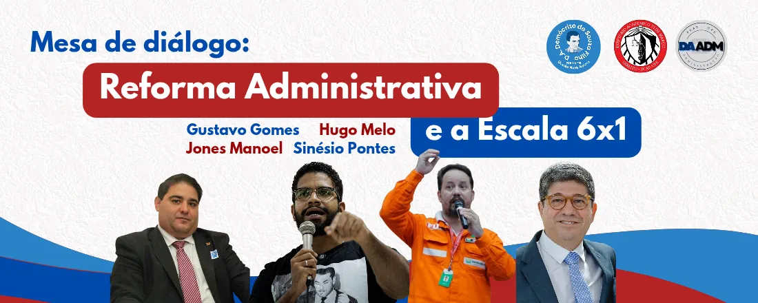 Reforma Administrativa e a Escala 6x1