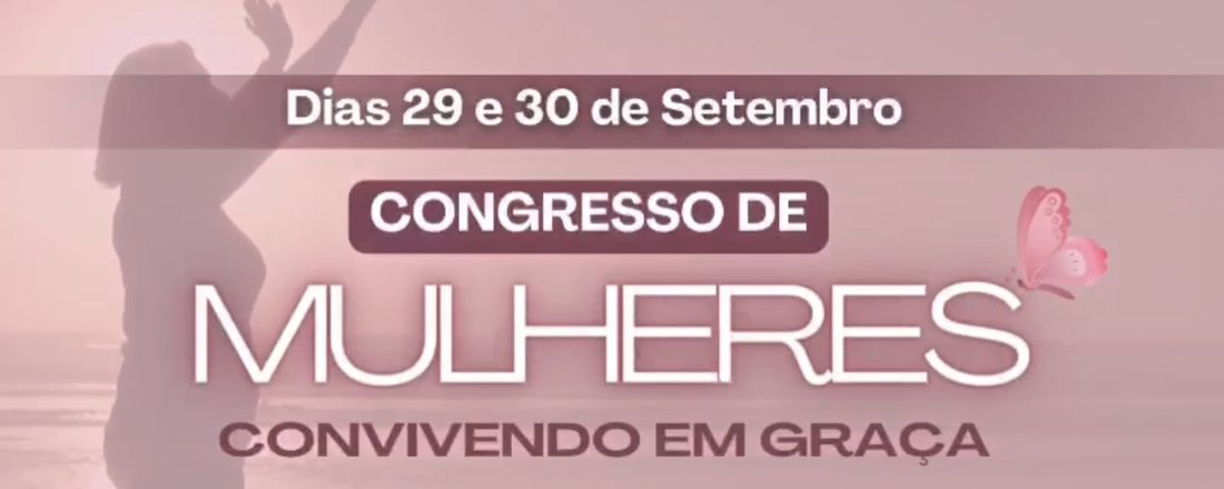 Congresso de Mulheres: Que mulher sou eu?