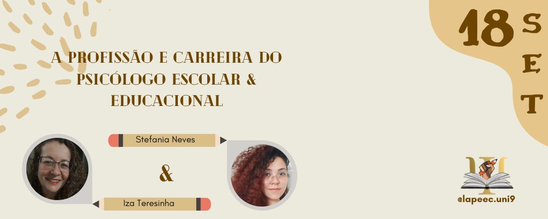 A Profissão e Carreira do Psicólogo Escolar & Educacional