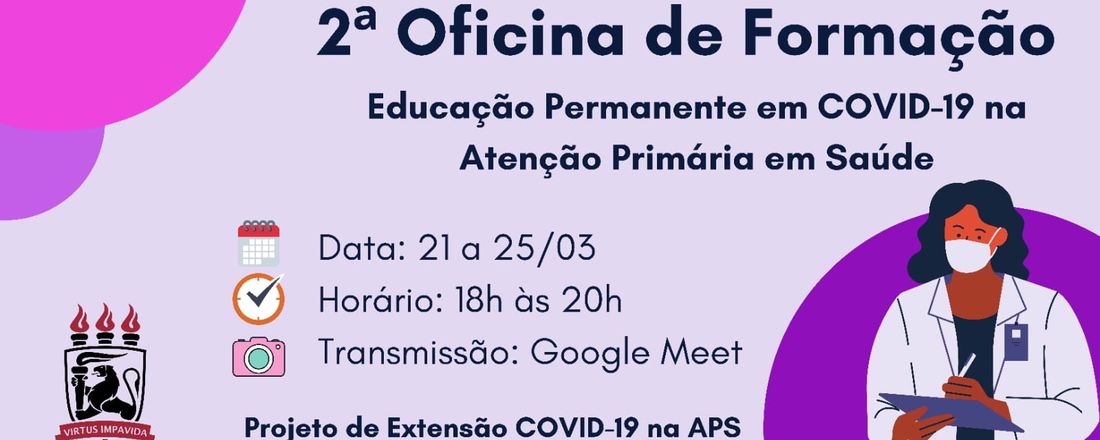 II Oficina de Formação: Educação Permanente em Covid-19 na Atenção Primária em Saúde