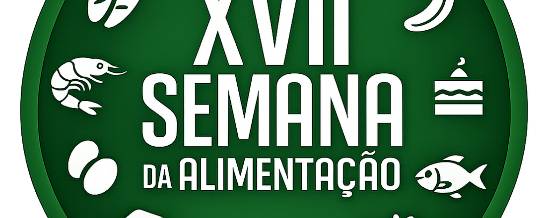 XVII SEMANA DA ALIMENTAÇÃO