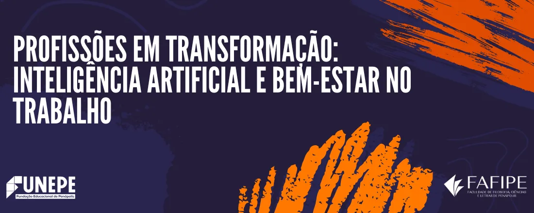 Profissões em Transformação: Inteligência Artificial e Bem-Estar no Trabalho