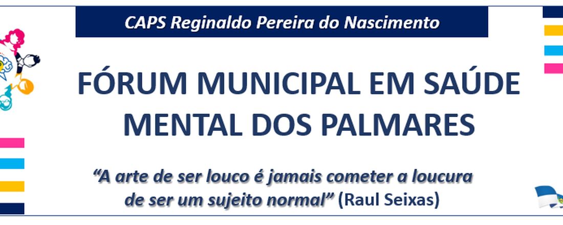 I FÓRUM MUNICIPAL EM SAÚDE MENTAL DOS PALMARES