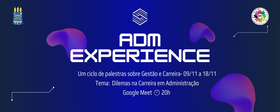 II ADM EXPERIENCE: Gestão e Carreira