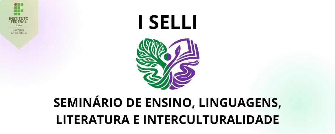 I Seminário de Ensino, Linguagens, Literatura e Interculturalidade - SELLI