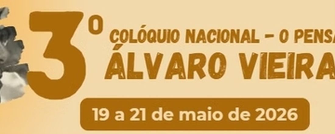 III Colóquio Nacional: O Pensamento de Álvaro Vieira Pinto