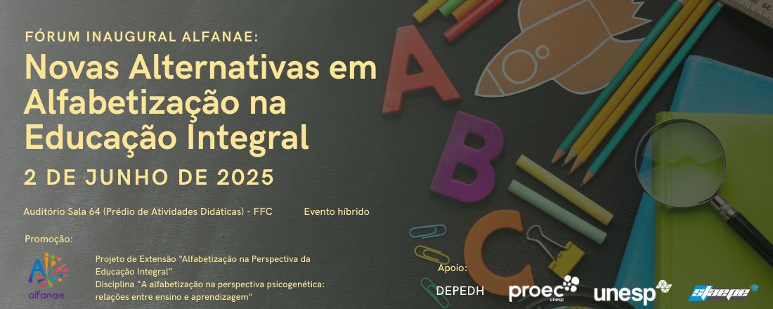 Fórum Inaugural AlfaNAE: Novas Alternativas em Alfabetização na Educação Integral