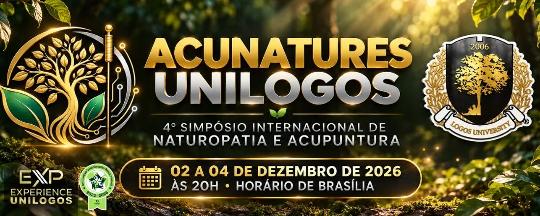 ACUNATURES UNILOGOS: 4º Simpósio Internacional de Naturopatia e Acupuntura da Unilogos