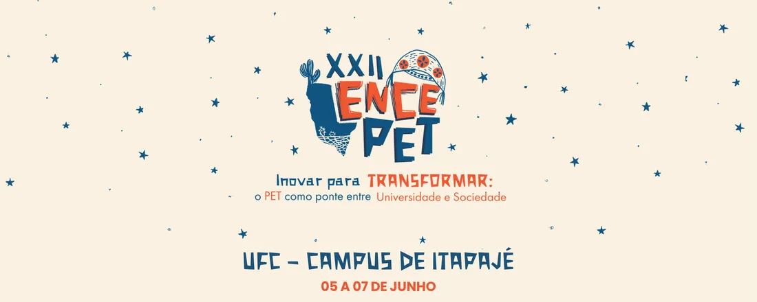 XXII Encontro Cearense dos Grupos PET - ENCEPET