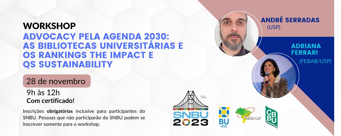 Workshop "Advocacy pela Agenda 2030: as bibliotecas universitárias e os rankings THE Impact e QS Sustainability"