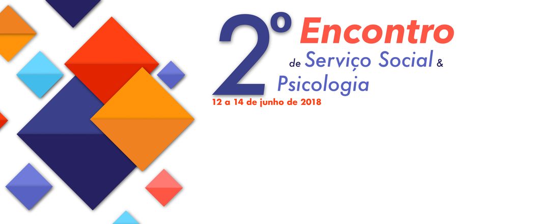 2º Encontro de Serviço Social & Psicologia