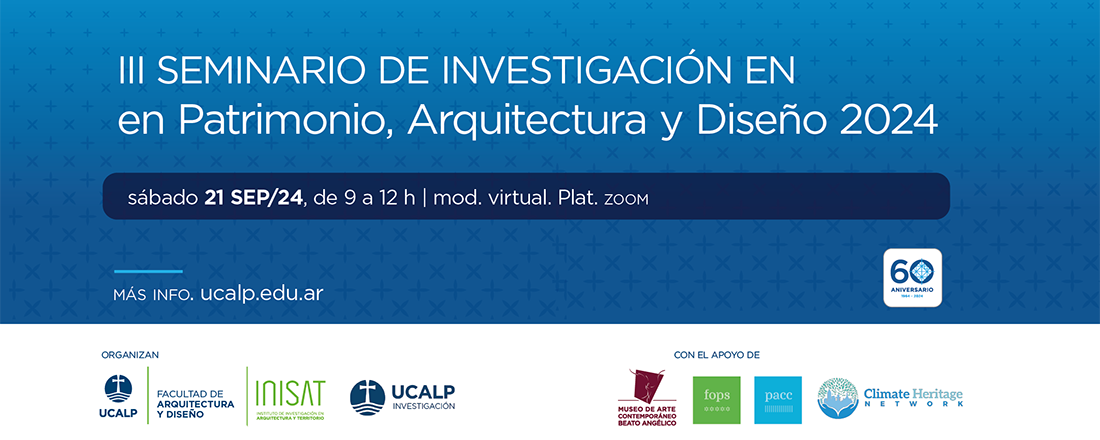 III Seminario de Investigación en Patrimonio, Arquitectura y Diseño