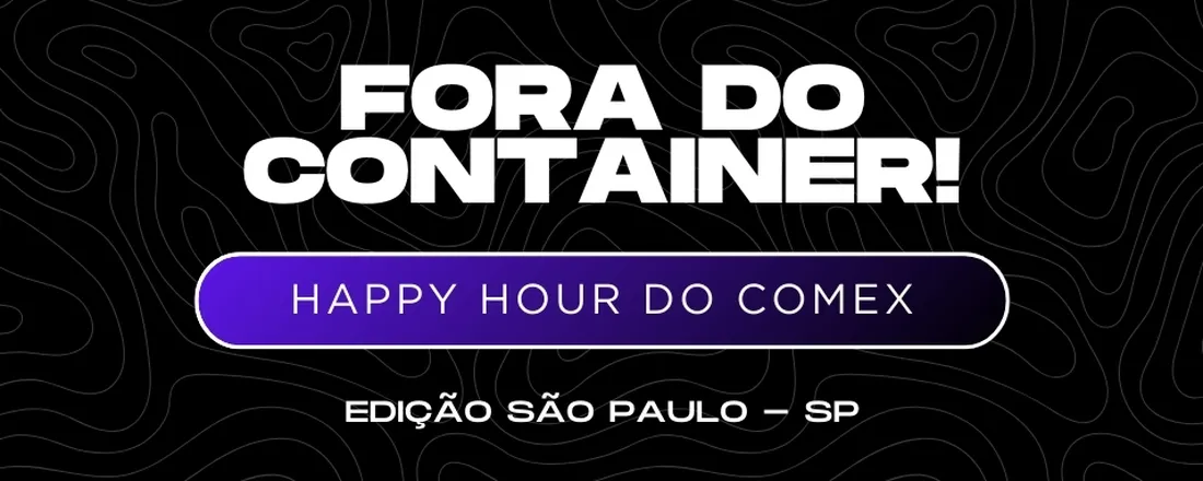 Fora do Container - Edição SP