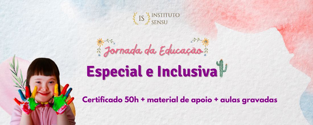 Jornada da Educação Especial e Inclusiva 2022