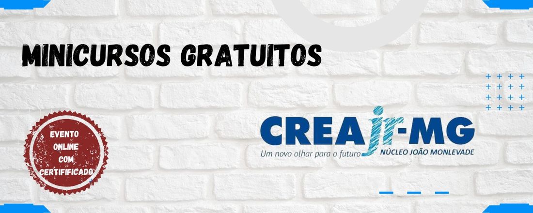 Minicursos Crea Minas Jr João Monlevade