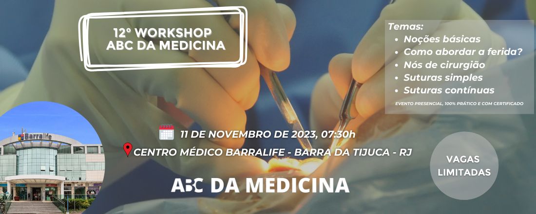 12° WORKSHOP DO ABC DA MEDICINA - SUTURA & NÓS MANUAIS