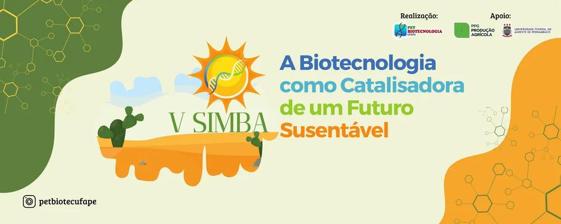 V SIMBA - Simpósio de Biotecnologia do Agreste: A Biotecnologia como Catalisadora de um Futuro Sustentável