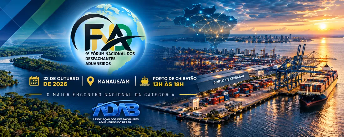 9º FNDA - Fórum Nacional dos Despachantes Aduaneiros