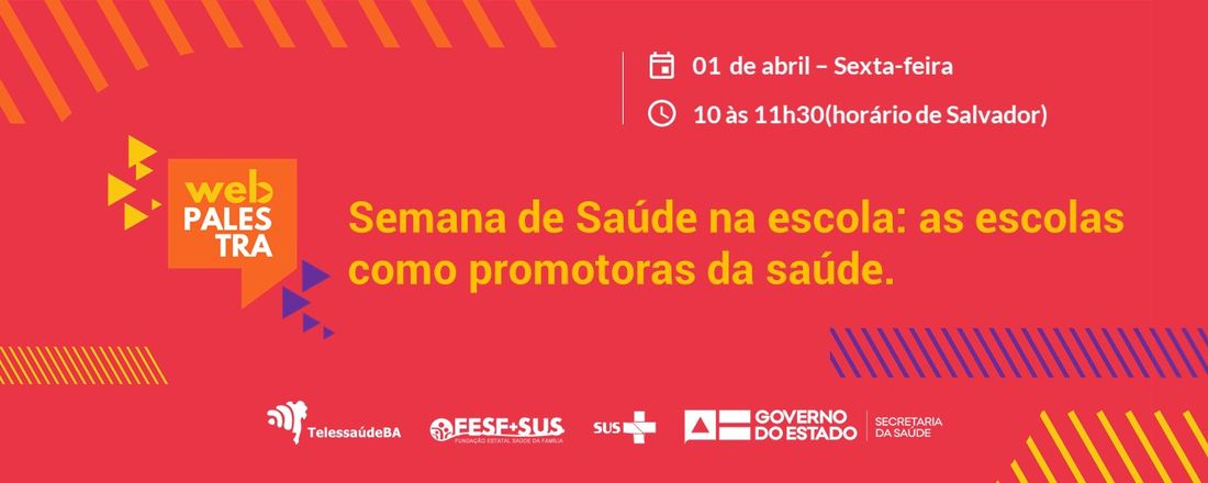 Semana de Saúde na escola: as escolas como promotoras da saúde